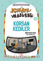 Korsan Kediler / Çıkrık ve Masura 10