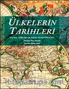 Ülkelerin Tarihleri & Ulusal Kimlikler Nasıl Oluşturuldu?
