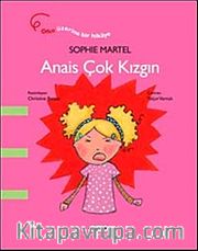 Anais Çok Kızgın