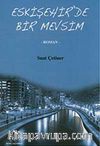 Eskişehir'de Bir Mevsim