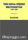 Türk Sosyal Düşünce Bibliyografyası (1729-1928)