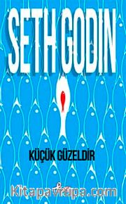Küçük Güzeldir