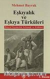 Eşkıyalık ve Eşkıya Türküleri & Sosyal İsyancılık Geleneği ve Folklor
