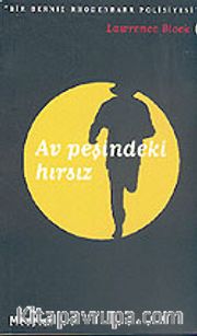 Av Peşindeki Hırsız