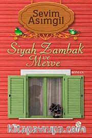 Siyah Zambak ve Merve