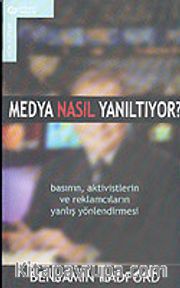 Medya Nasıl Yanıltıyor?
