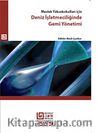 Deniz İşletmeciliğinde Gemi Yönetimi - Meslek Yüksekokulları İçin