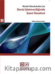 Deniz İşletmeciliğinde Gemi Yönetimi - Meslek Yüksekokulları İçin