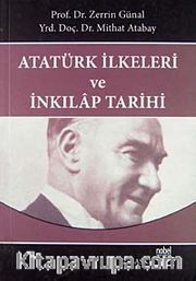 Atatürk İlkeleri ve İnkilap Tarihi (Prof. Dr. Zerrin Günal - Mithat Atabay)