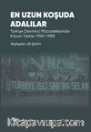 En Uzun Koşuda Adalılar & Türkiye Devrimci Mücadelesinde Kıbrıslı :Türkler (1967-1981)