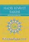 Hadis Rivayet Tarihi