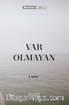 Var Olmayan