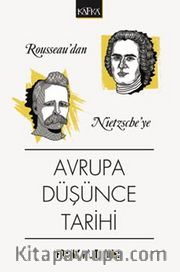 Rousseau'dan Nietzsche'ye Avrupa Düşünce Tarihi