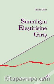 Sünniliğin Eleştirisine Giriş
