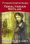 Yeraltından Notlar