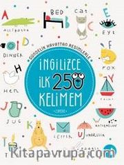 Gündelik Hayattan Resimlerle İngilizce İlk 250  Kelimem