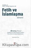 Anadolu ve (Hisn-i Ziyad) Harput'un ilk Fetih ve İslamlaşma Dönemi