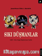 Sıkı Düşmanlar <br /> ABD Ortadoğu İlişkilerinin Tarihi