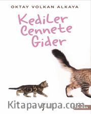 Kediler Cennete Gider 