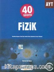 AYT 40 Seans Fizik