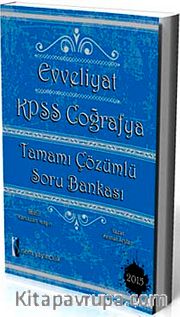 2015 Evveliyat KPSS Coğrafya Tamamı Çözümlü Soru Bankası