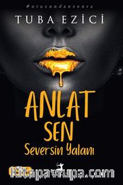 Anlat Sen Seversin Yalanı