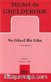 Ne Güzel Bir Gün
