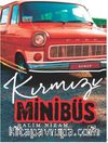 Kırmızı Minibüs