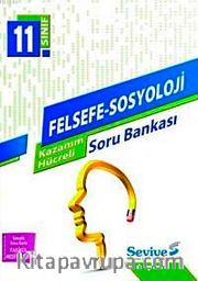 11. Sınıf Felsefe - Sosyoloji Kazanım Hücreli Soru Bankası