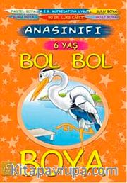 Bol Bol Boya (Anasınıfı 6 Yaş)
