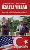 Türkiye-ABD İlişkilerinde Özal'lı Yıllar