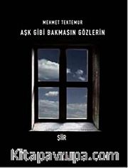 Aşk Gibi Bakmasın Gözlerin
