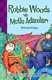 Robbie Woods ve Mutlu Adamlar