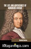 The Life And Adventures Of Robinson Crusoe 