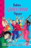 Babam Göbek Dansı Yapıyor