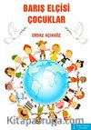 Barış Elçisi Çocuklar