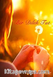 Bir Dilek Tut