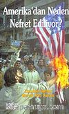 Amerika'dan Neden Nefret Ediliyor?
