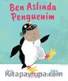 Ben Aslında Penguenim