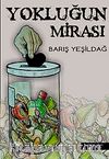 Yokluğun Mirası