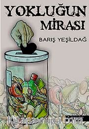 Yokluğun Mirası