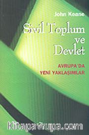 Sivil Toplum ve Devlet / Avrupa'da Yeni Yaklaşımlar