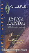 İrtica Kapıda! (Milletime Açık Mektup)