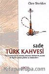 Sade Türk Kahvesi