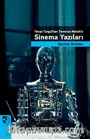 Yavuz Turgul'dan Terrence Malick'e Sinema Yazıları