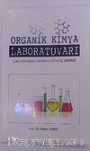 Organik Kimya Laboratuvarı & Çalışma Prensipleri, Laboratuvar Güvenliği, Deneyler