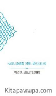 Hadis İlminin Temel Meseleleri
