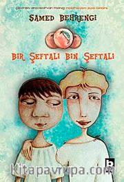 Bir Şeftali Bin Şeftali