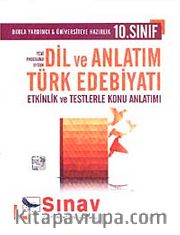 10. Sınıf Dil ve Anlatım Türk Edebiyatı Etkinlik ve Testlerle Konu Anlatımlı