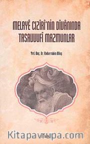 Melaye Cızirinin Divanında Tasavvufi Mazmunlar